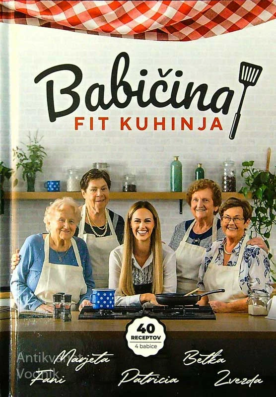 BABIČINA FIT KUHINJA, več avtorjev