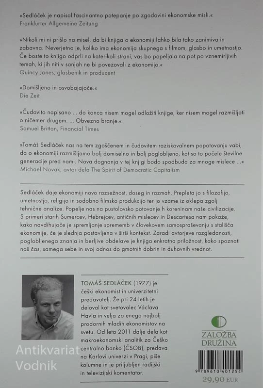 EKONOMIJA DOBREGA IN ZLA, Tomaš Sedlaček