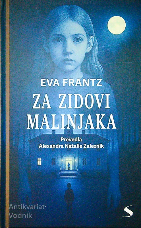 ZA ZIDOVI MALINJAKA, Eva Frantz