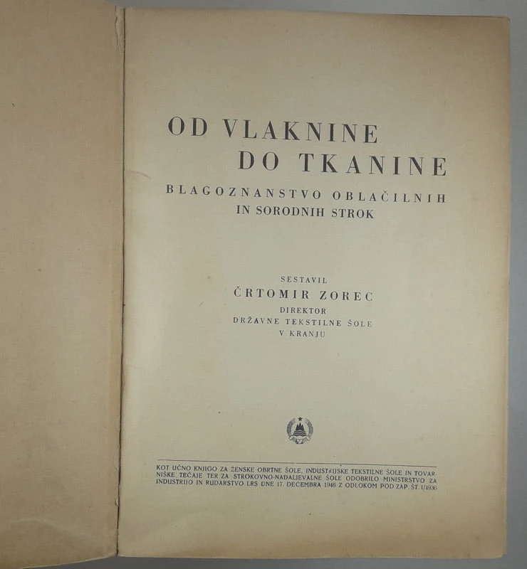 OD VLAKNINE DO TKANINE, Črtomir Zorec