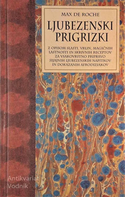LJUBEZENSKI PRIGRIZKI, Max de Roche