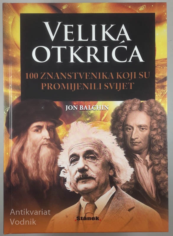 VELIKA OTKRIĆA: 100 ZNANSTVENIKA KOJI SU PROMIJENILI SVET, Jon Balchin