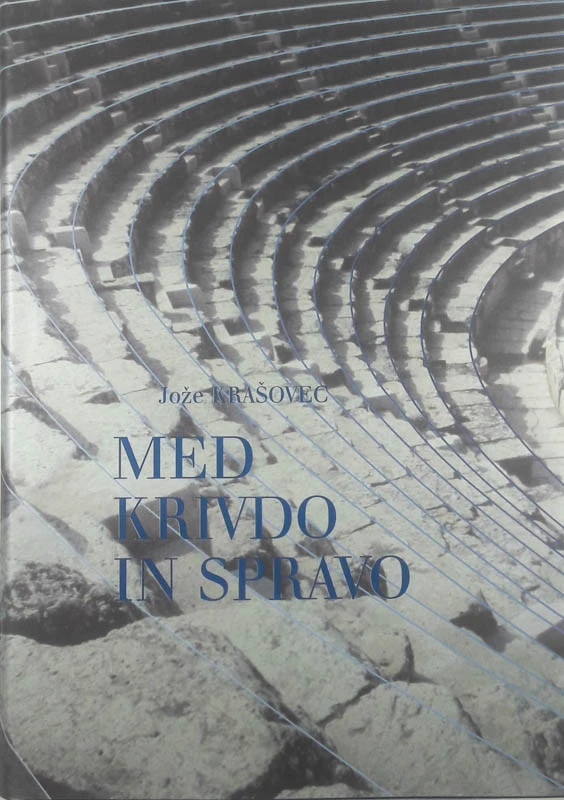 MED KRIVDO IN SPRAVO, Jože Krašovec
