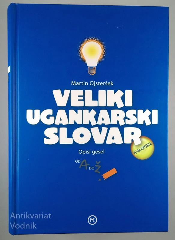 VELIKI UGANKARSKI SLOVAR, Martin Ojsteršek