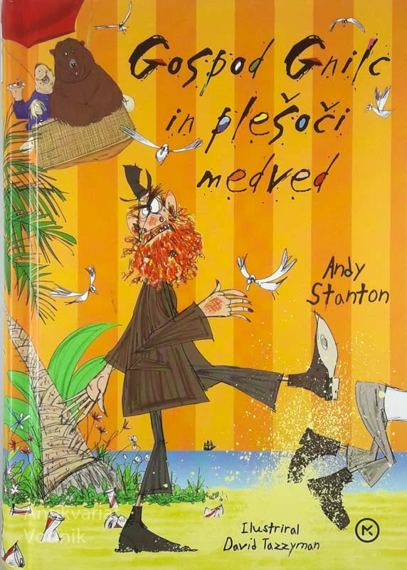 GOSPOD GNILC IN PLESOČI MEDVED, Andy Stanton