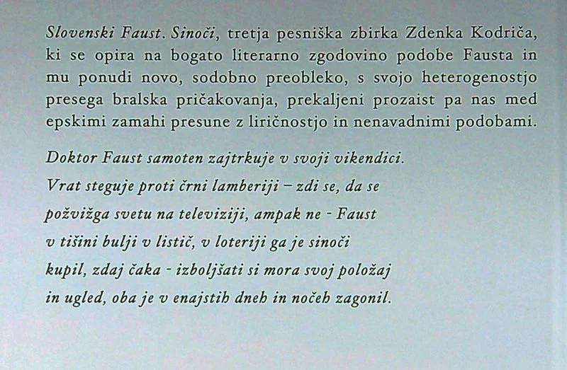 SLOVENSKI FAUST. SINOČI, Zdenko Kodrič