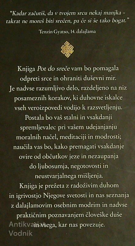 POT DO SREČE; RAZMIŠLJANJA O SMISLU ŽIVLJENJA, Njegova svetost dalajlama in Jeffrey Hopkins