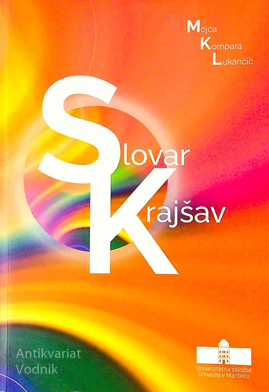 SLOVAR KRAJŠAV, Mojca Kompara Lukančič