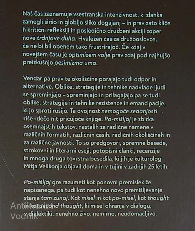 PO-MIŠLJAJ; ZAPISI O NEMOGOČI SEDANJOSTI, Mitja Velikonja