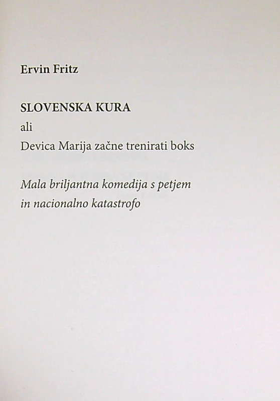 SLOVENSKA KURA, Ervin Fritz