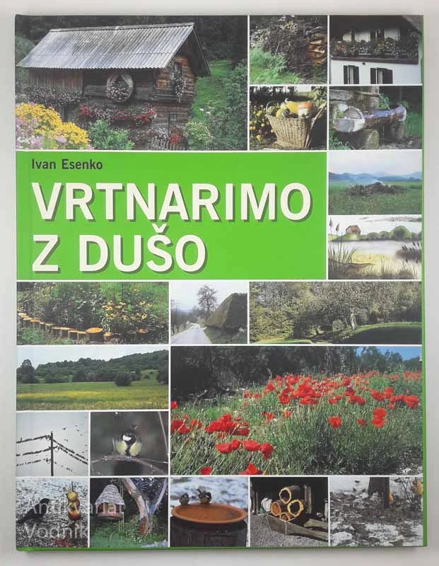 VRTNARIMO Z DUŠO, Ivan Esenko