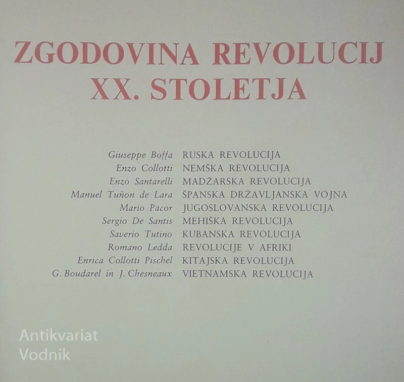 ZGODOVINA REVOLUCIJ XX. STOLETJA, več avtorjev