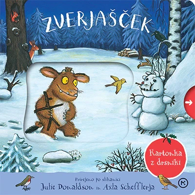 Zverjašček (kartonka z drsniki), Julia Donaldson