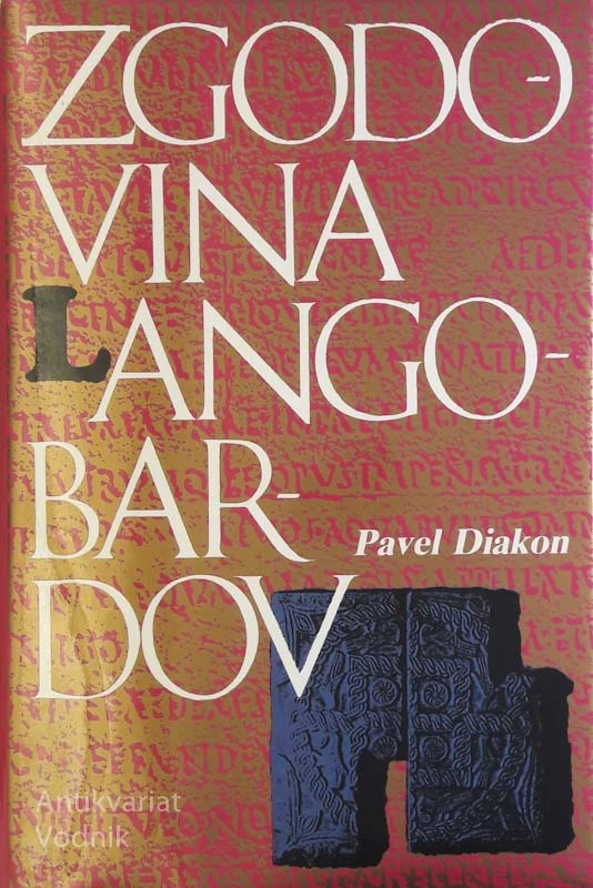 ZGODOVINA LANGOBARDOV, Pavel Diakon