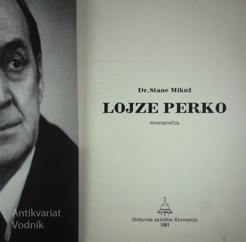 LOJZE PERKO, Stane Mikuž