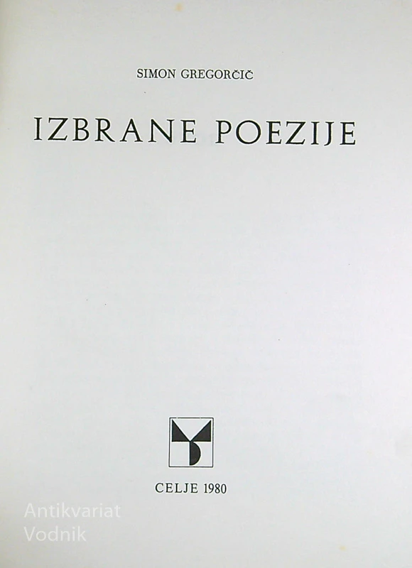 IZBRANE POEZIJE, Simon Gregorčič