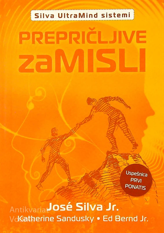 PREPRIČLJIVE ZAMISLI, José Silva Jr.