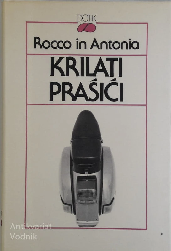 KRILATI PRAŠIČI, Rocco in Antonia
