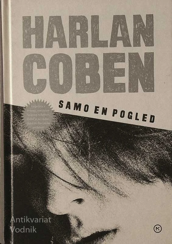 SAMO EN POGLED, Harlan Coben