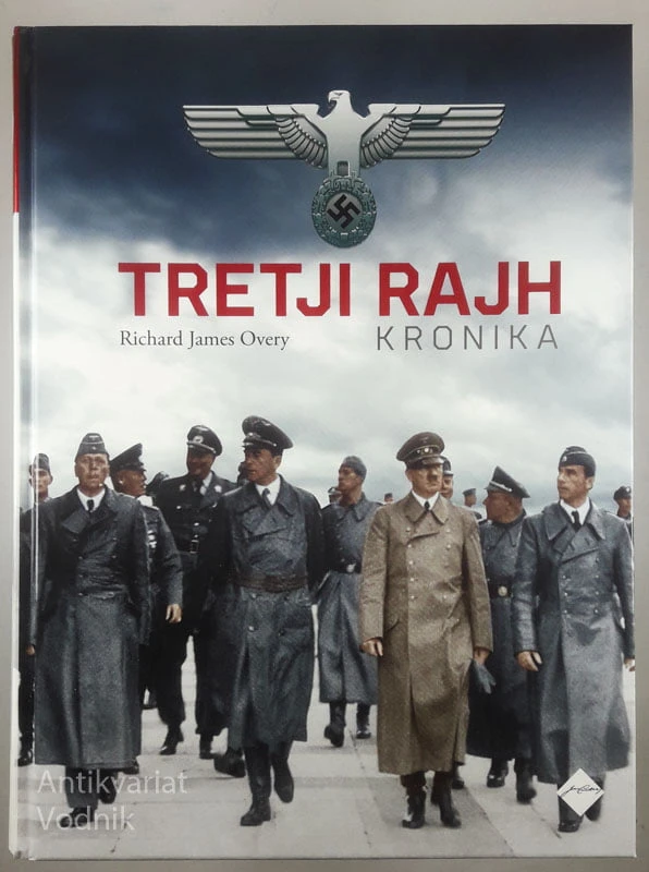TRETJI RAJH; KRONIKA, Richard James Overy
