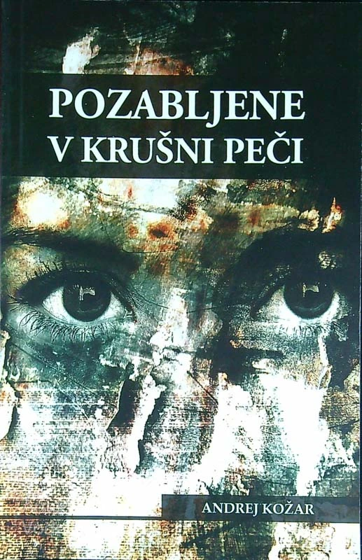 POZABLJENE V KRUŠNI PEČI, Andrej Kožar