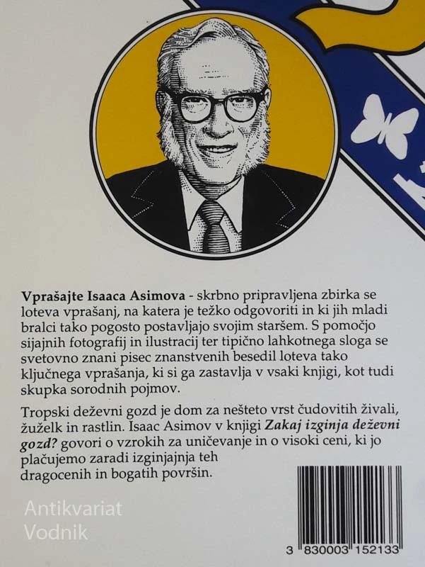 VPRAŠAJTE I. ASIMOVA: ZAKAJ IZGINJA DEŽEVNI GOZD? Isaac Asimov