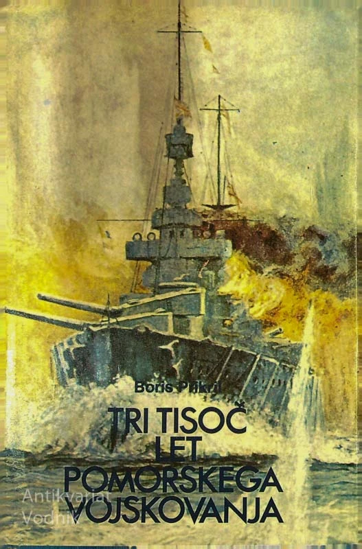 TRI TISOČ LET POMORSKEGA VOJSKOVANJA, Boris Prikril