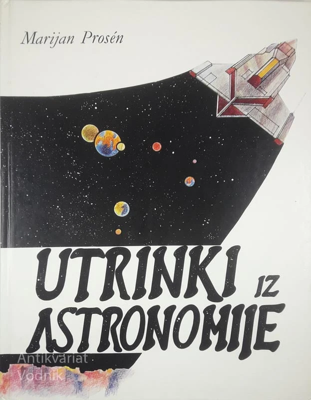 UTRINKI IZ ASTRONOMIJE, Marjan Prosén