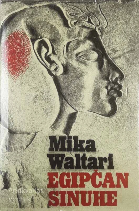EGIPČAN SINUHE, Mika Waltari
