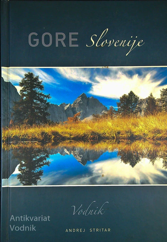 GORE SLOVENIJE, Andrej Stritar