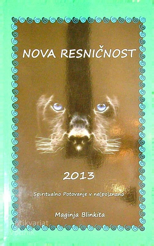 NOVA RESNIČNOST; POTOVANJE V NE(PO)ZNANO, Maginja Blinkita