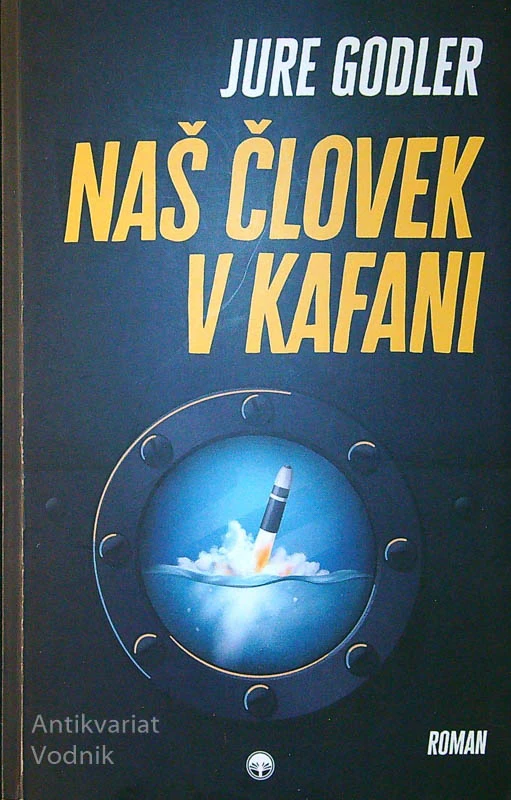 NAŠ ČLOVEK V KAFANI, Jure Godler