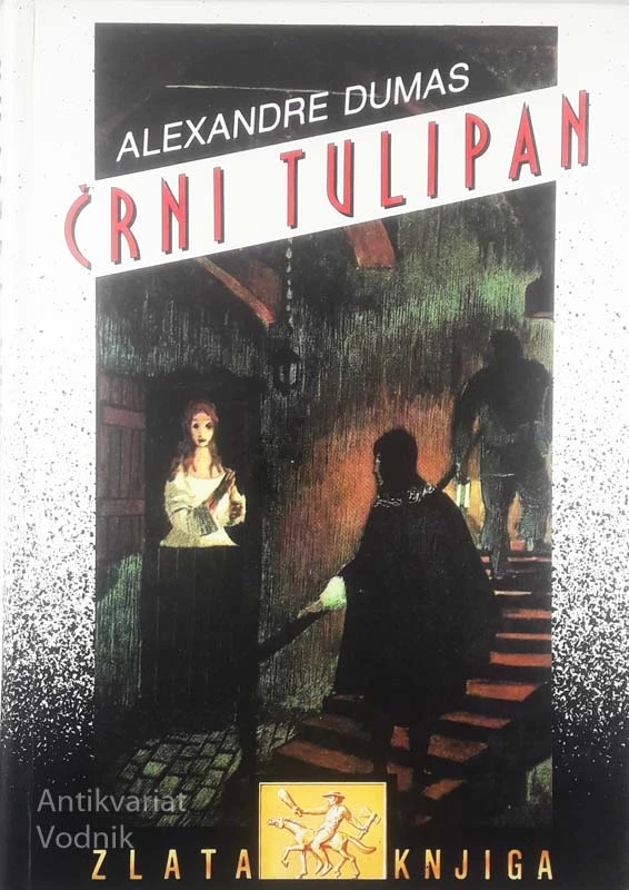 ČRNI TULIPAN, Alexandre Dumas