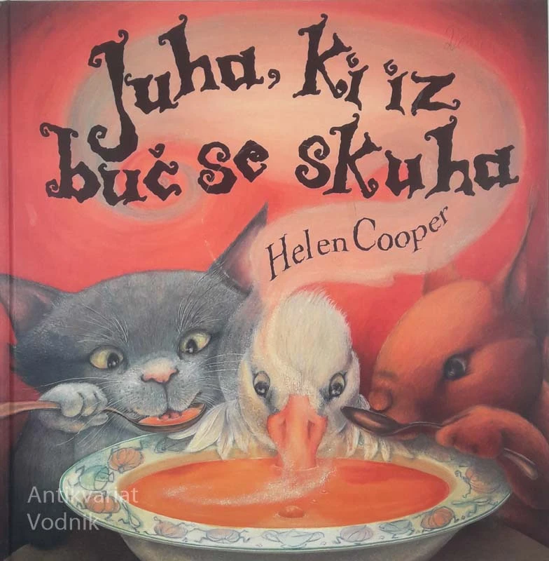 JUHA, KI IZ BUČ SE SKUHA, Helen Cooper
