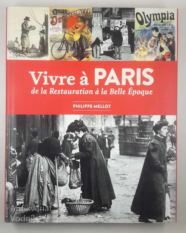 VIVRE À PARIS, Philippe Mellot