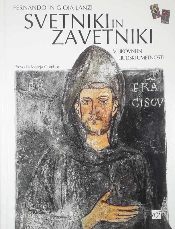 SVETNIKI IN ZAVETNIKI V LIKOVNI IN LJUDSKI UMETNOSTI, Fernando in Gioia Lanzi