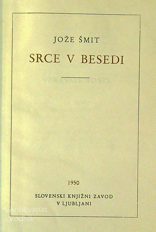 SRCE V BESEDI, Jože Šmit