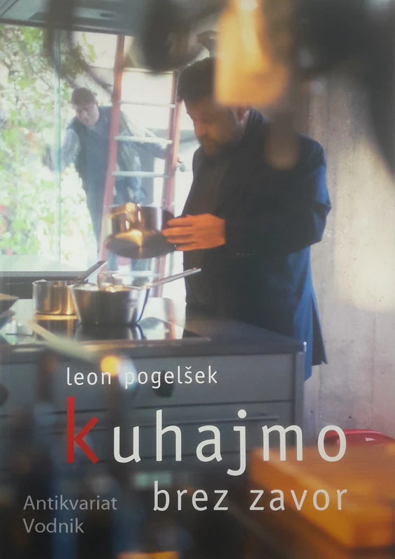 KUHAJMO BREZ ZAVOR, Leon Pogelšek