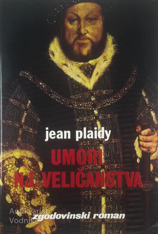 UMORI NJ. VELIČANSTVA, Jean Plaidy