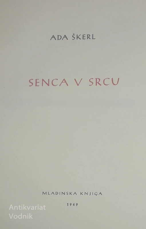 SENCA V SRCU, Ada Škerl