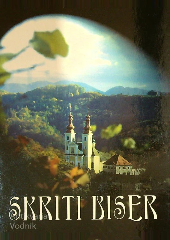 SKRITI BISER; ZBORNIK ŽUPNIJE SLADKA GORA, več avtorjev