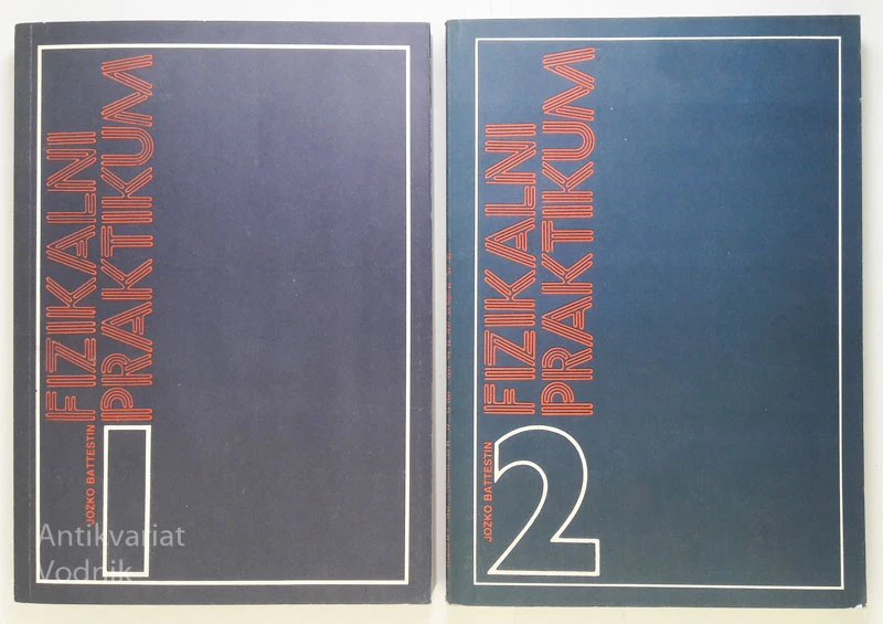 FIZIKALNI PRAKTIKUM 1 & 2, Jožko Battestin