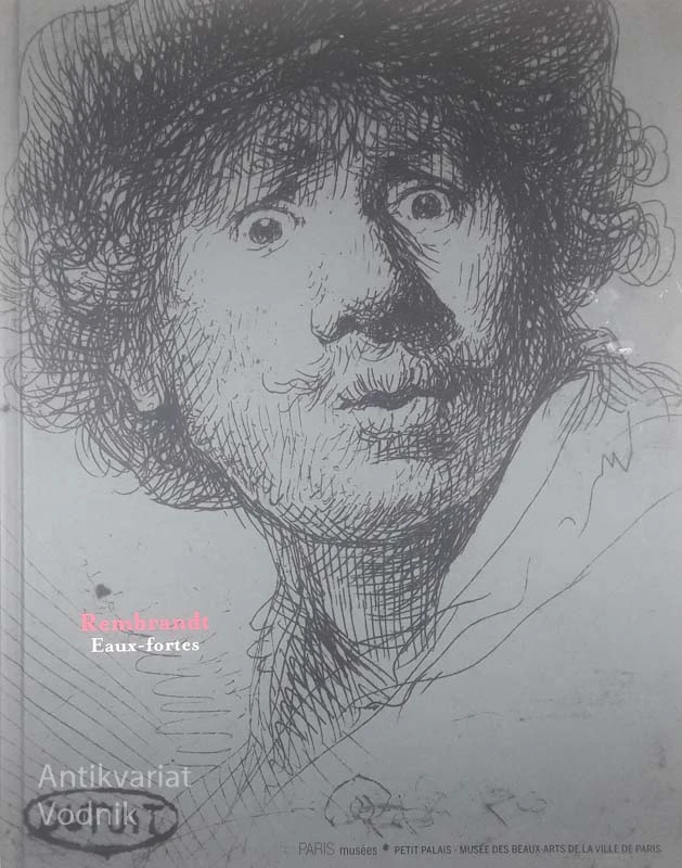 REMBRANDT; EAUX-FORTES