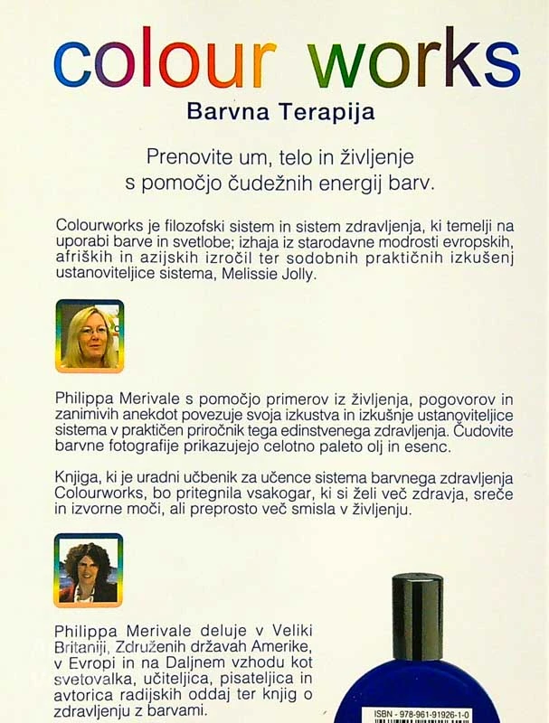 COLOUR WORKS; ZDRAVILNA MOČ BARV, Philippa Merivale