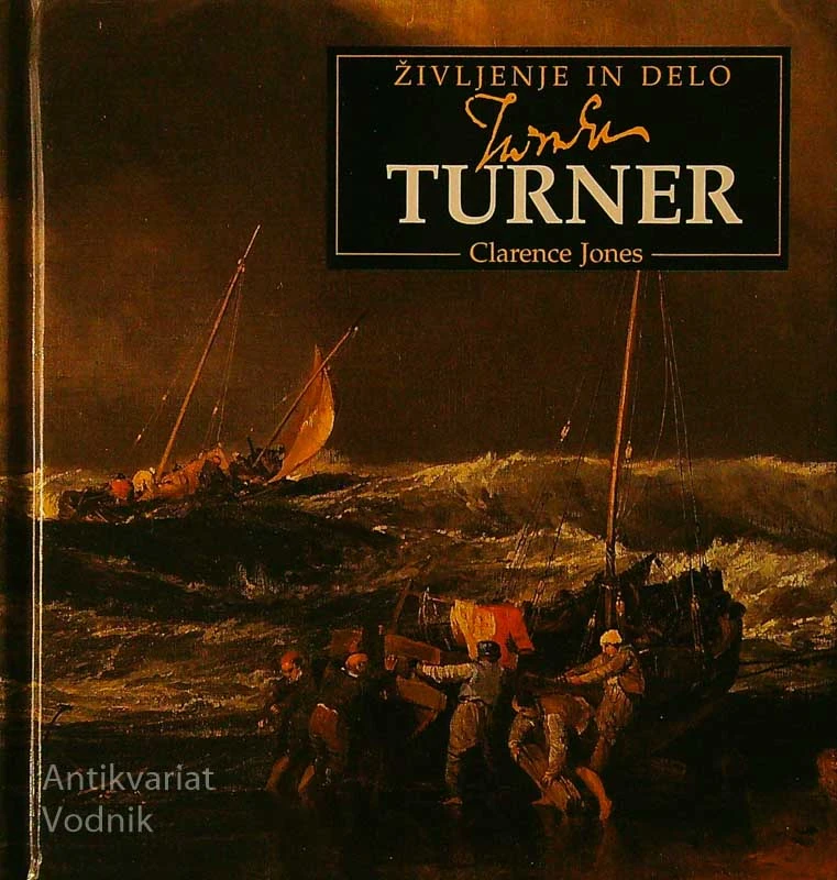 TURNER; ŽIVLJENJE IN DELO, Clarence Jones