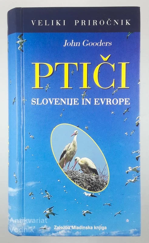 PTIČI SLOVENIJE IN EVROPE, John Gooders