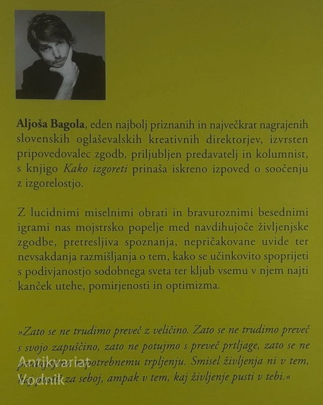 KAKO IZGORETI, Aljoša Bagola