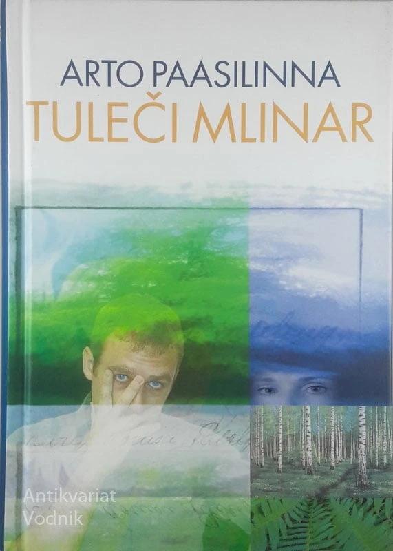 TULEČI MLINAR, Arto Paasilinna