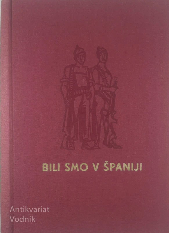 BILI SMO V ŠPANIJI, več avtorjev