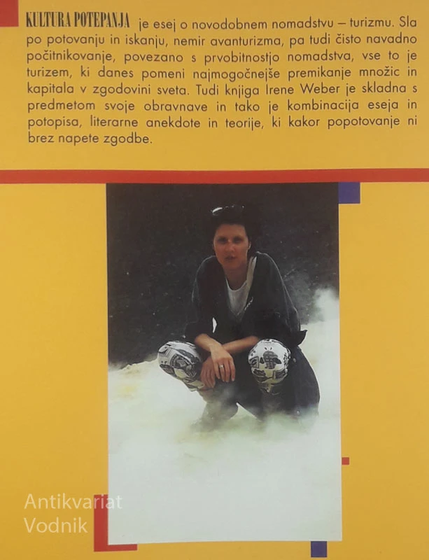 KULTURA POTEPANJA, Irena Weber